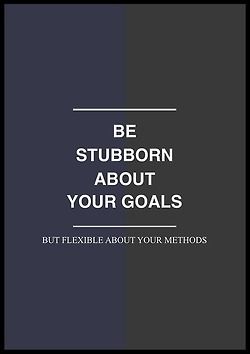 Be Stubborn